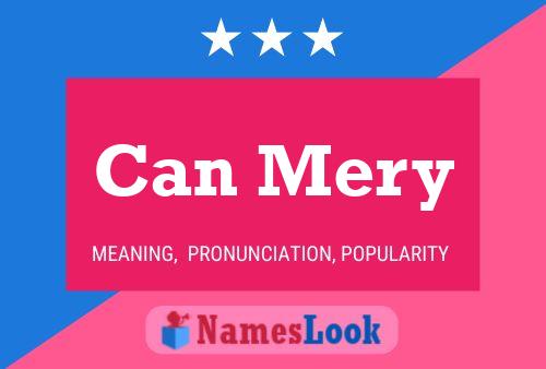 Can Mery 名字海报