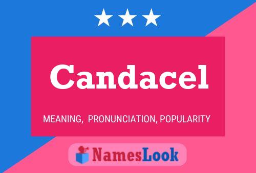 Candacel 名字海报