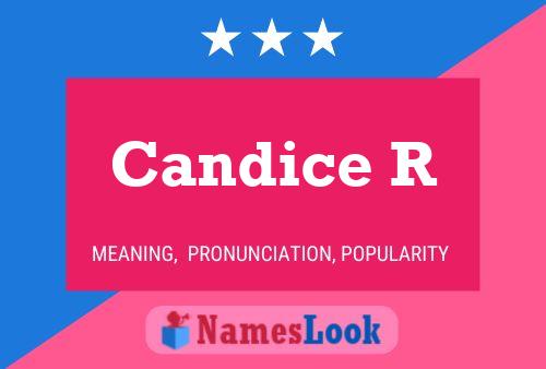 Candice R 名字海报