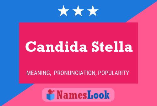 Candida Stella 名字海报