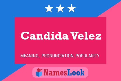 Candida Velez 名字海报