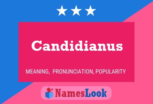 Candidianus 名字海报