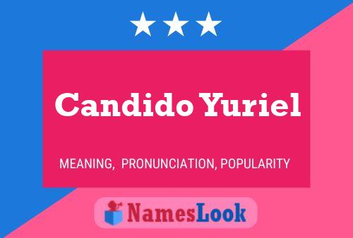 Candido Yuriel 名字海报