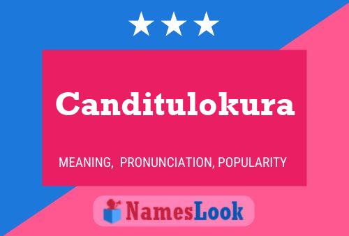 Canditulokura 名字海报