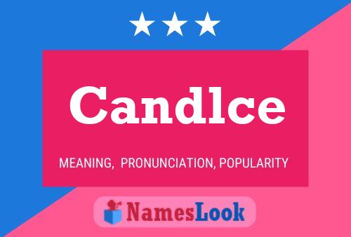 Candlce 名字海报