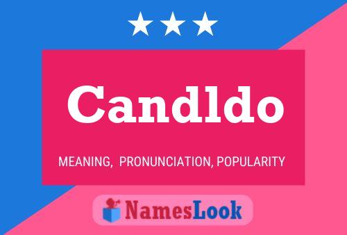 Candldo 名字海报