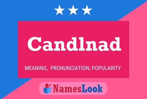 Candlnad 名字海报