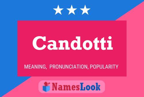 Candotti 名字海报