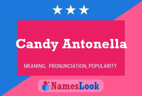 Candy Antonella 名字海报