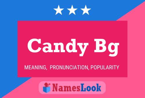 Candy Bg 名字海报