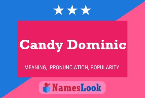 Candy Dominic 名字海报