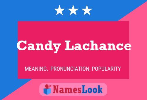 Candy Lachance 名字海报