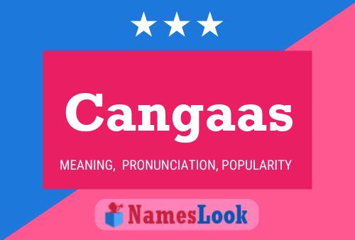 Cangaas 名字海报