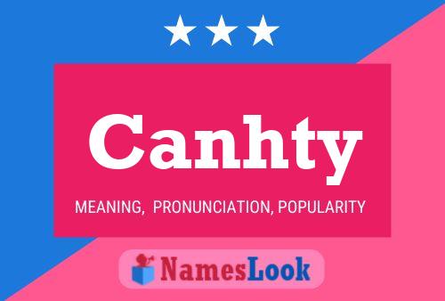 Canhty 名字海报