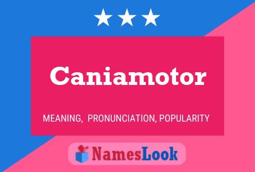 Caniamotor 名字海报