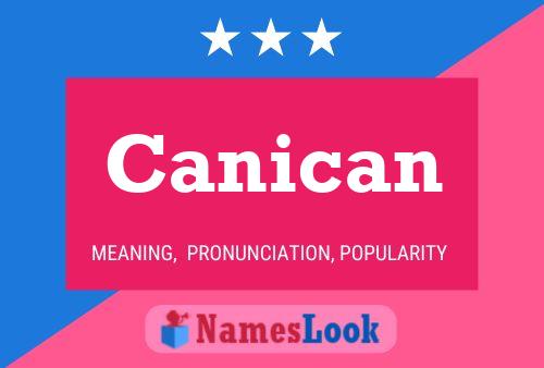 Canican 名字海报