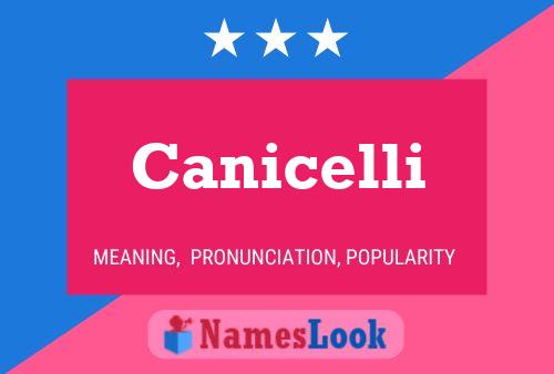 Canicelli 名字海报