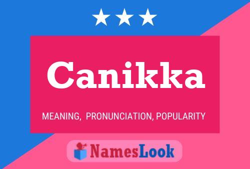 Canikka 名字海报