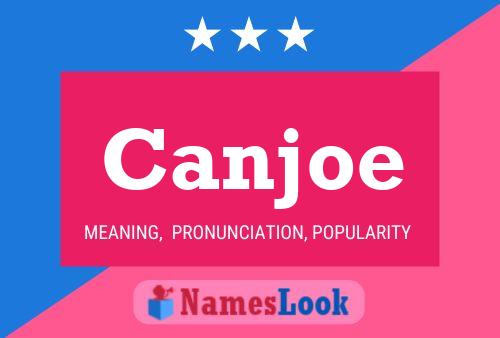 Canjoe 名字海报