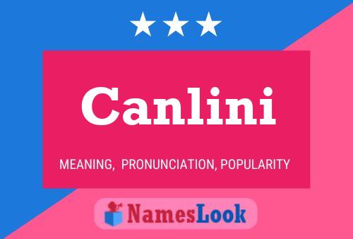 Canlini 名字海报