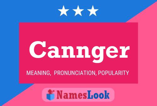 Cannger 名字海报