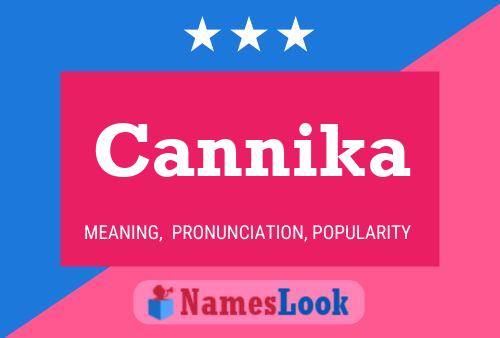 Cannika 名字海报