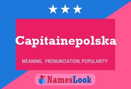 Capitainepolska 名字海报