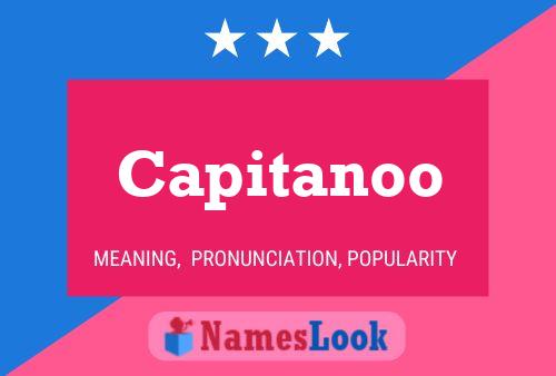 Capitanoo 名字海报