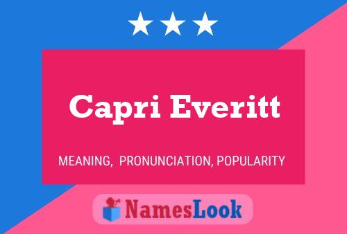 Capri Everitt 名字海报