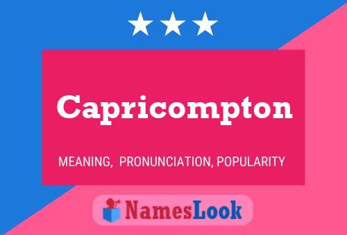 Capricompton 名字海报