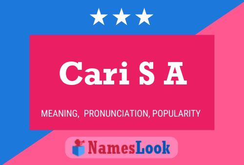 Cari S A 名字海报