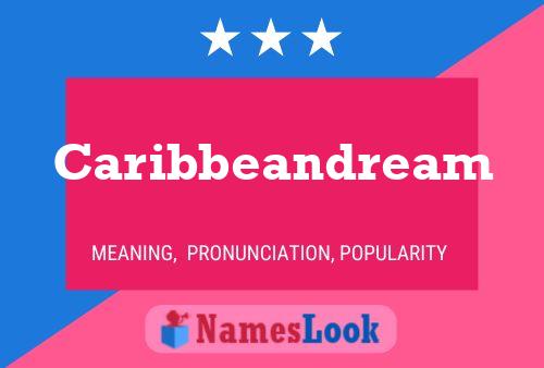 Caribbeandream 名字海报