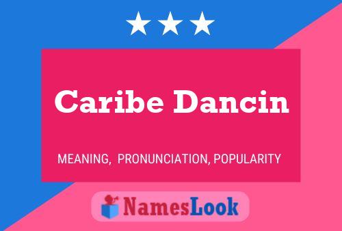 Caribe Dancin 名字海报