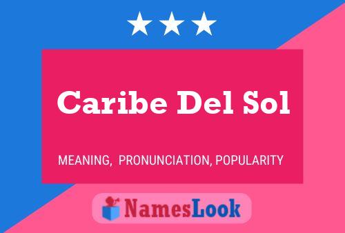 Caribe Del Sol 名字海报