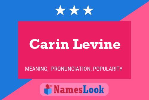 Carin Levine 名字海报