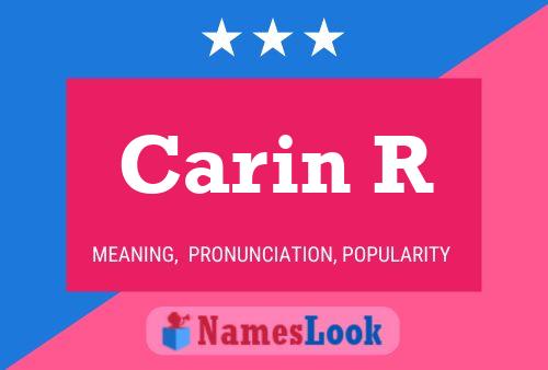 Carin R 名字海报