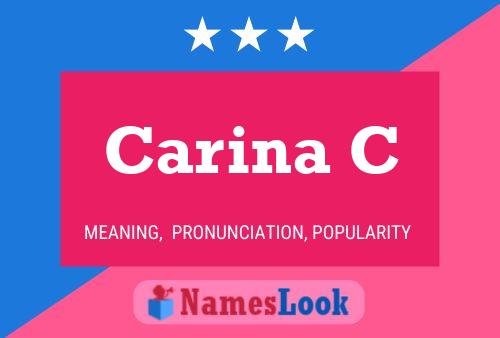 Carina C 名字海报