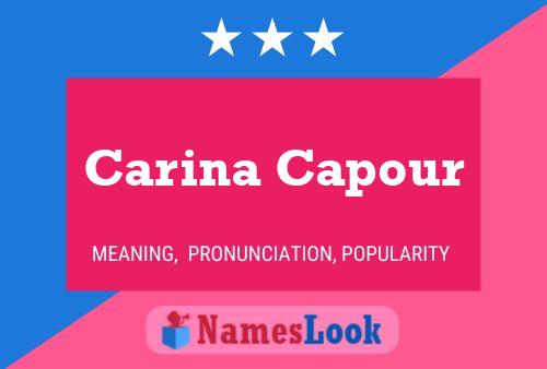 Carina Capour 名字海报