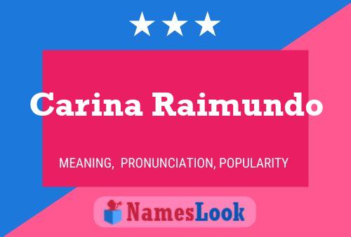 Carina Raimundo 名字海报