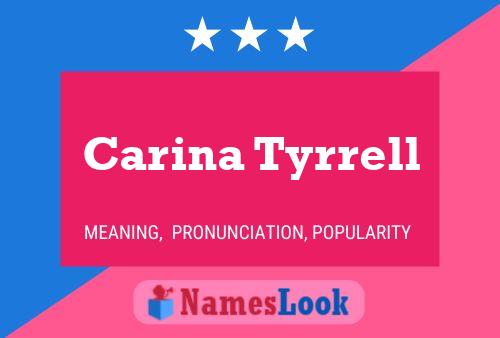 Carina Tyrrell 名字海报