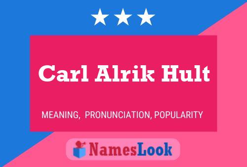 Carl Alrik Hult 名字海报