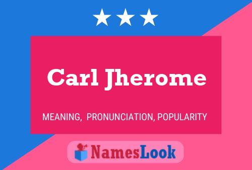 Carl Jherome 名字海报