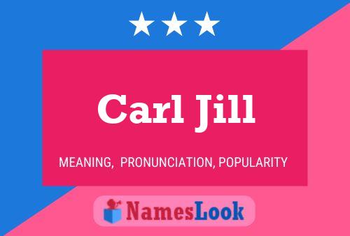 Carl Jill 名字海报