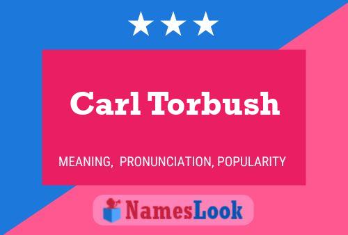 Carl Torbush 名字海报