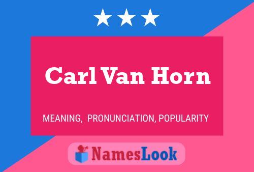 Carl Van Horn 名字海报