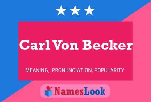 Carl Von Becker 名字海报