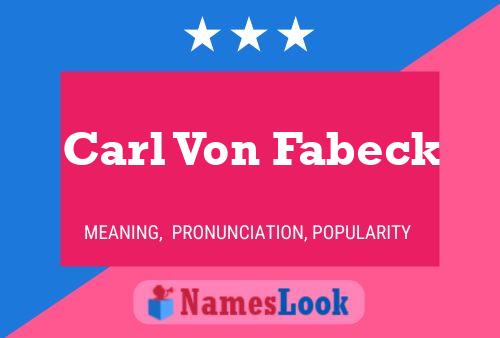 Carl Von Fabeck 名字海报