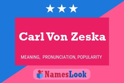 Carl Von Zeska 名字海报