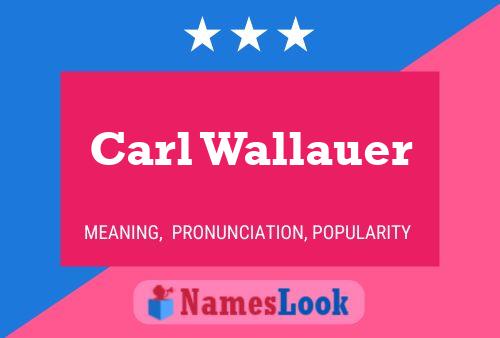 Carl Wallauer 名字海报