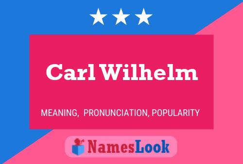 Carl Wilhelm 名字海报